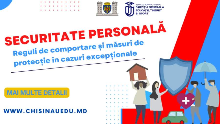 ” Reguli de comportare și măsuri de protecție în cazuri excepționale “
